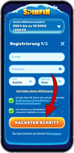 Spinfin Casino Registrierung – Formular Schritt 1/2, Land Austria, Währung Euro, Willkommenspaket 350% bis 10.000€
